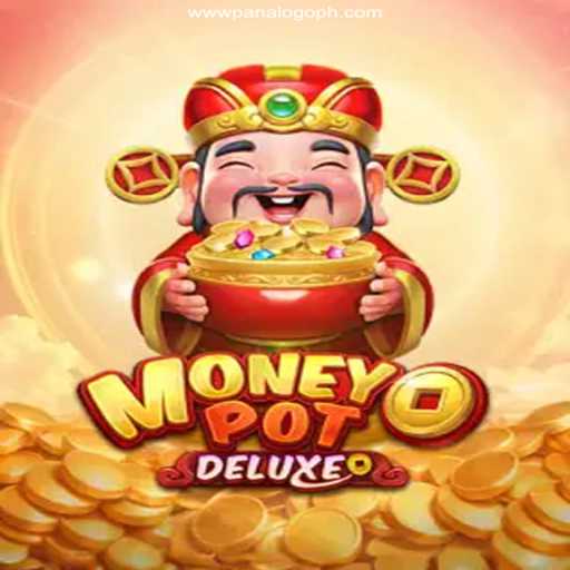 Explore the Thrills of MoneyPotDELUXE at PanaloGo Online Casino